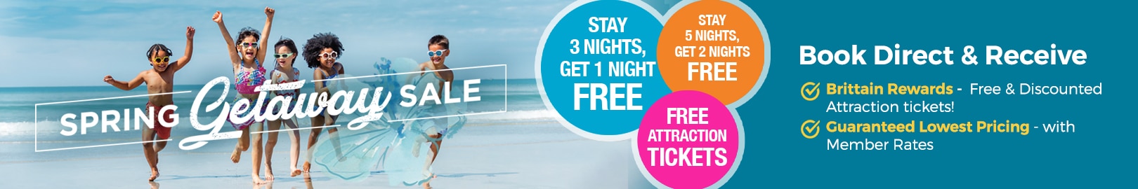 2026 Spring Getaway Sale - The longer you stay, the more you save.